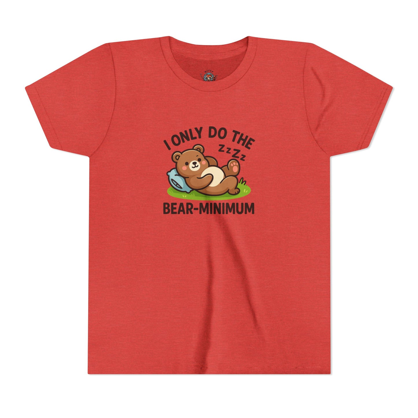 I Only Do The Bear-Minimum Youth Short Sleeve Tee