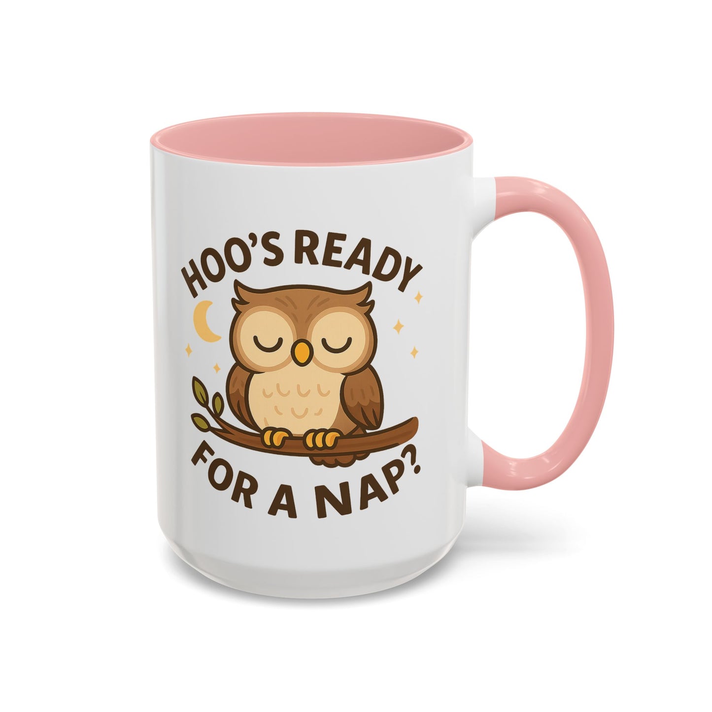 Hoo's Ready for a Nap? Ceramic Mug (11oz, 15oz)