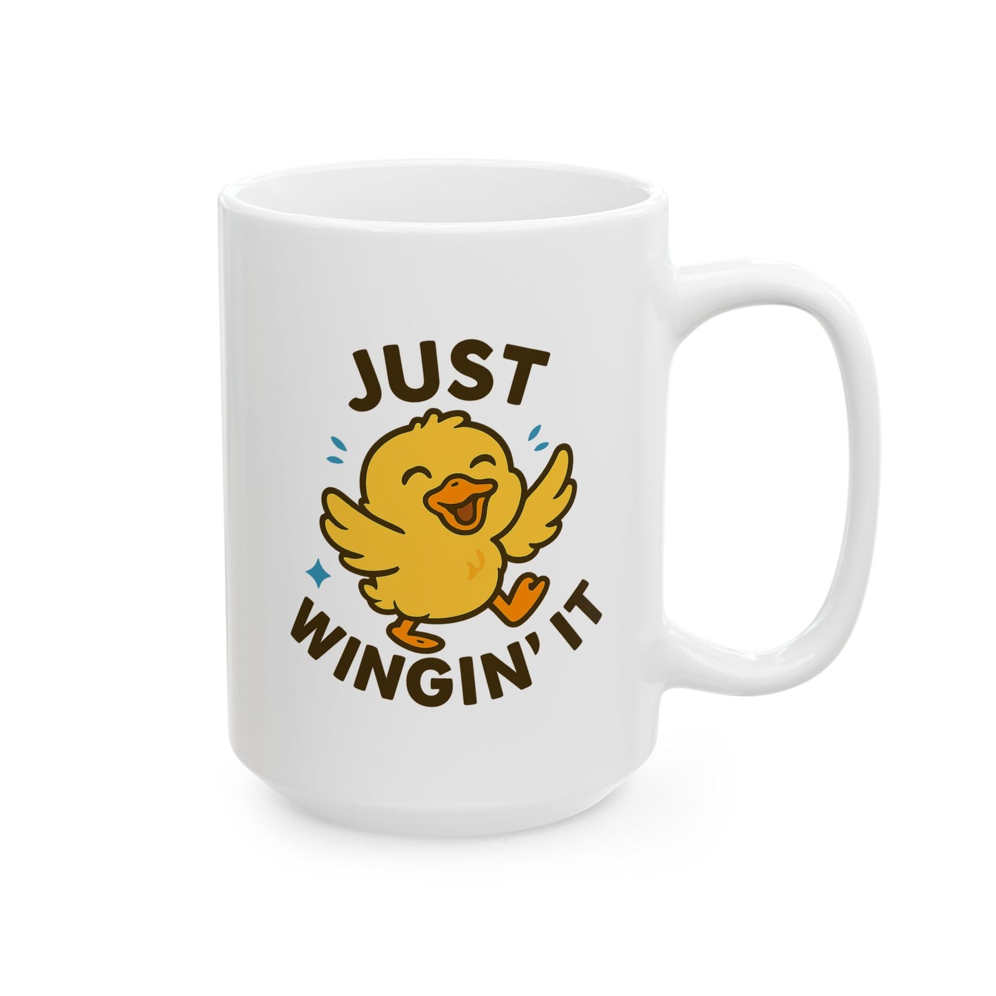 Just Wingin' It Ceramic Mug (11oz, 15oz)