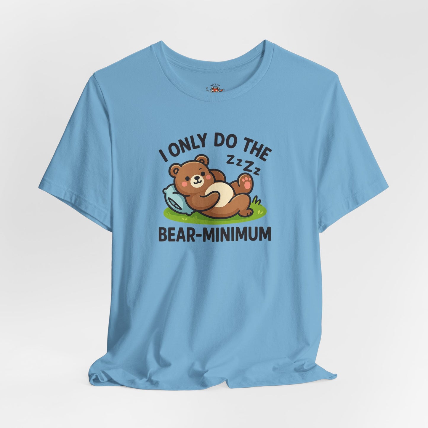 I Only Do The Bear-Minimum