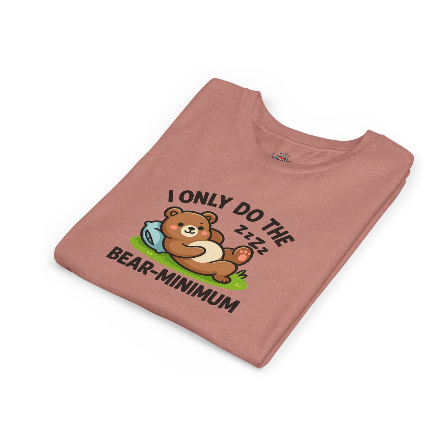 I Only Do The Bear-Minimum Youth Short Sleeve Tee
