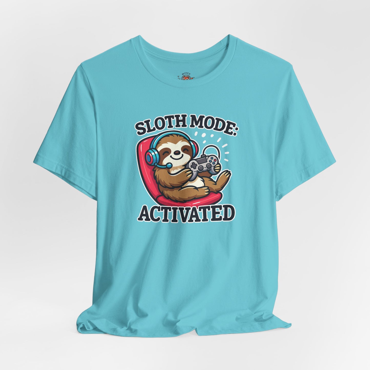 Sloth Mode Activated Tee