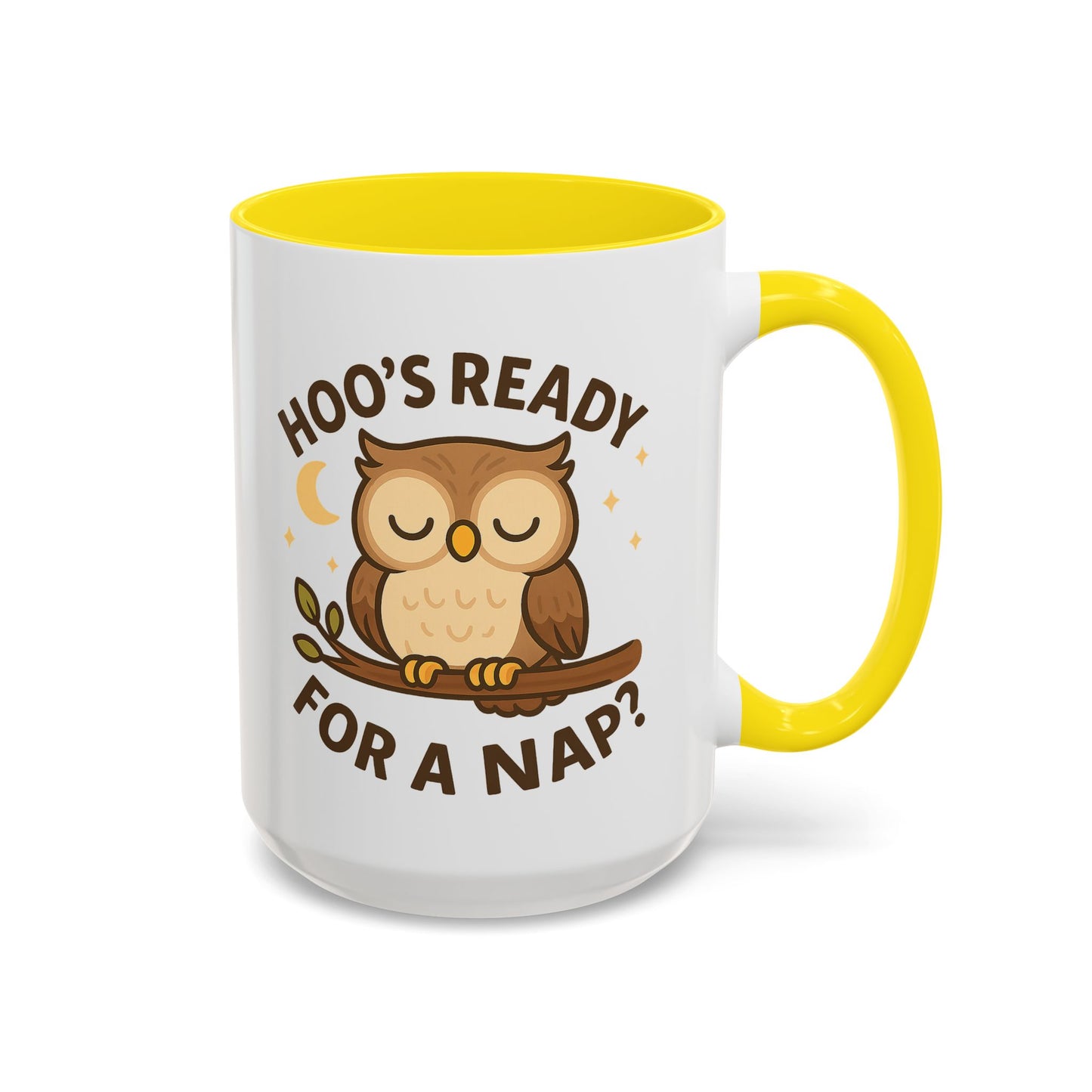 Hoo's Ready for a Nap? Ceramic Mug (11oz, 15oz)