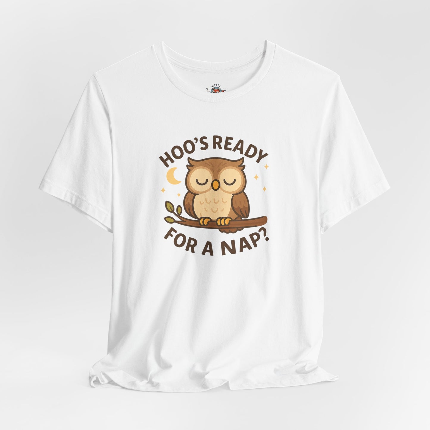 Hoo's Ready For A Nap Tee