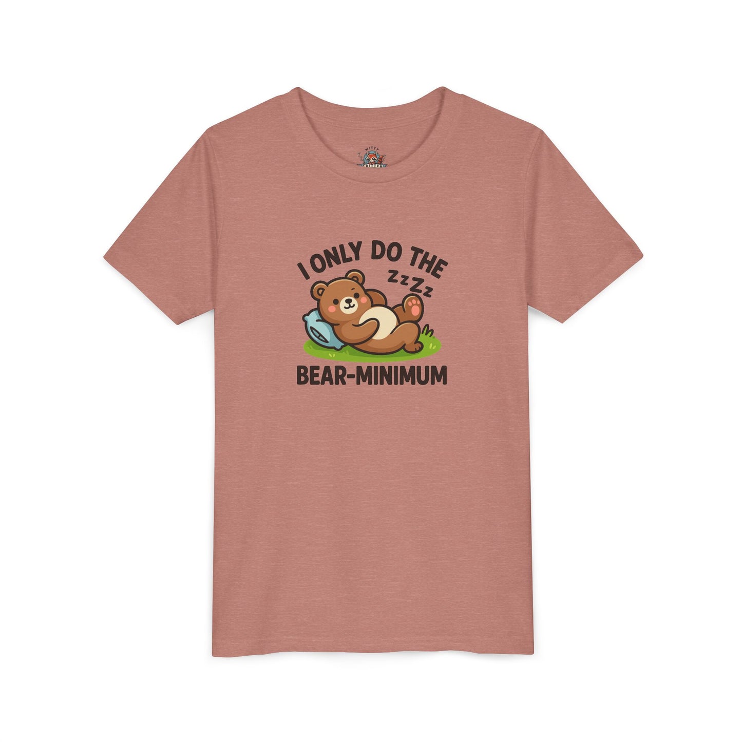 I Only Do The Bear-Minimum Youth Short Sleeve Tee