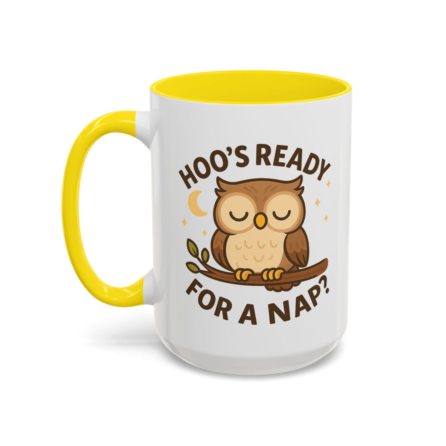Hoo's Ready for a Nap? Ceramic Mug (11oz, 15oz)