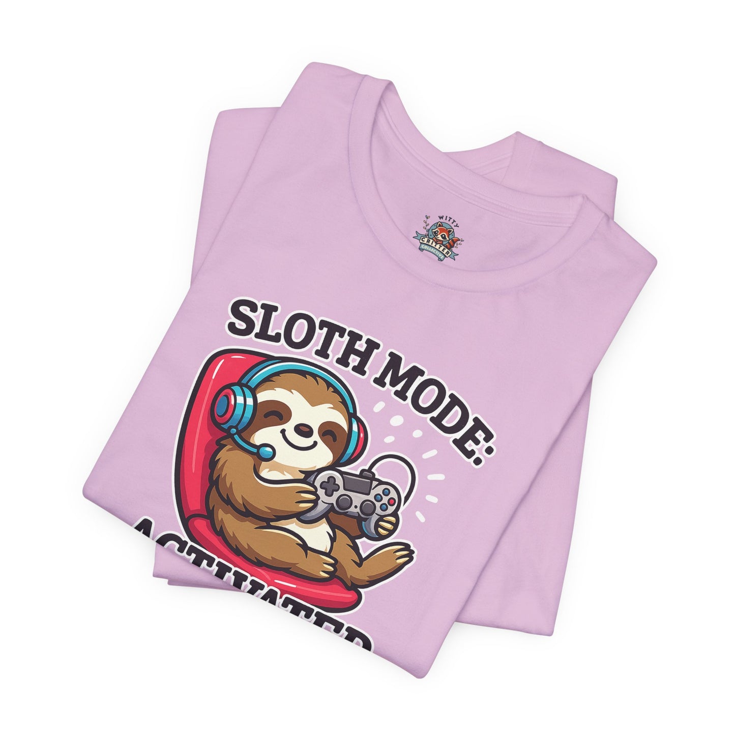 Sloth Mode Activated Tee