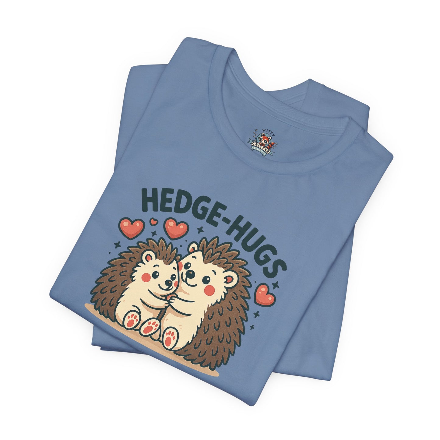 Hedge Hugs Unisex Tee