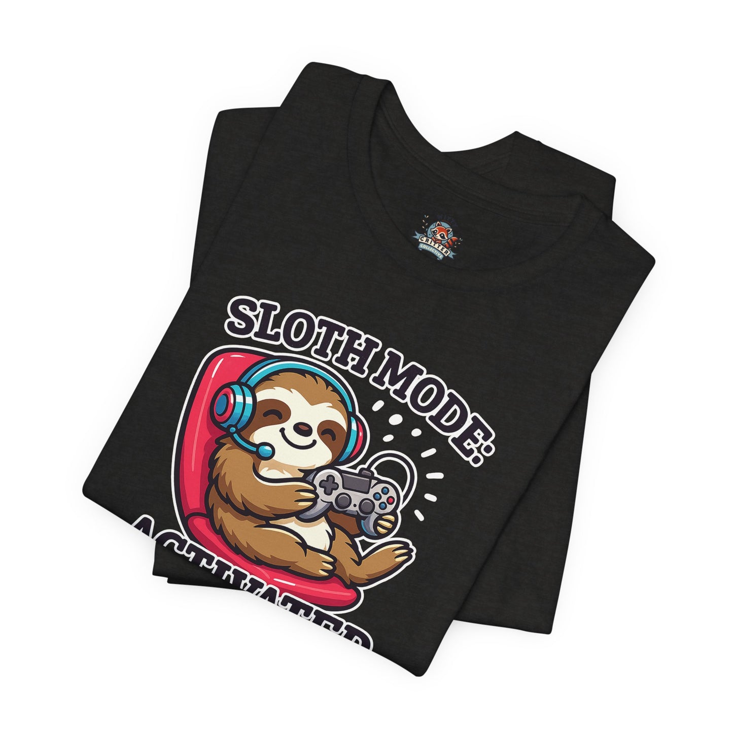 Sloth Mode Activated Tee