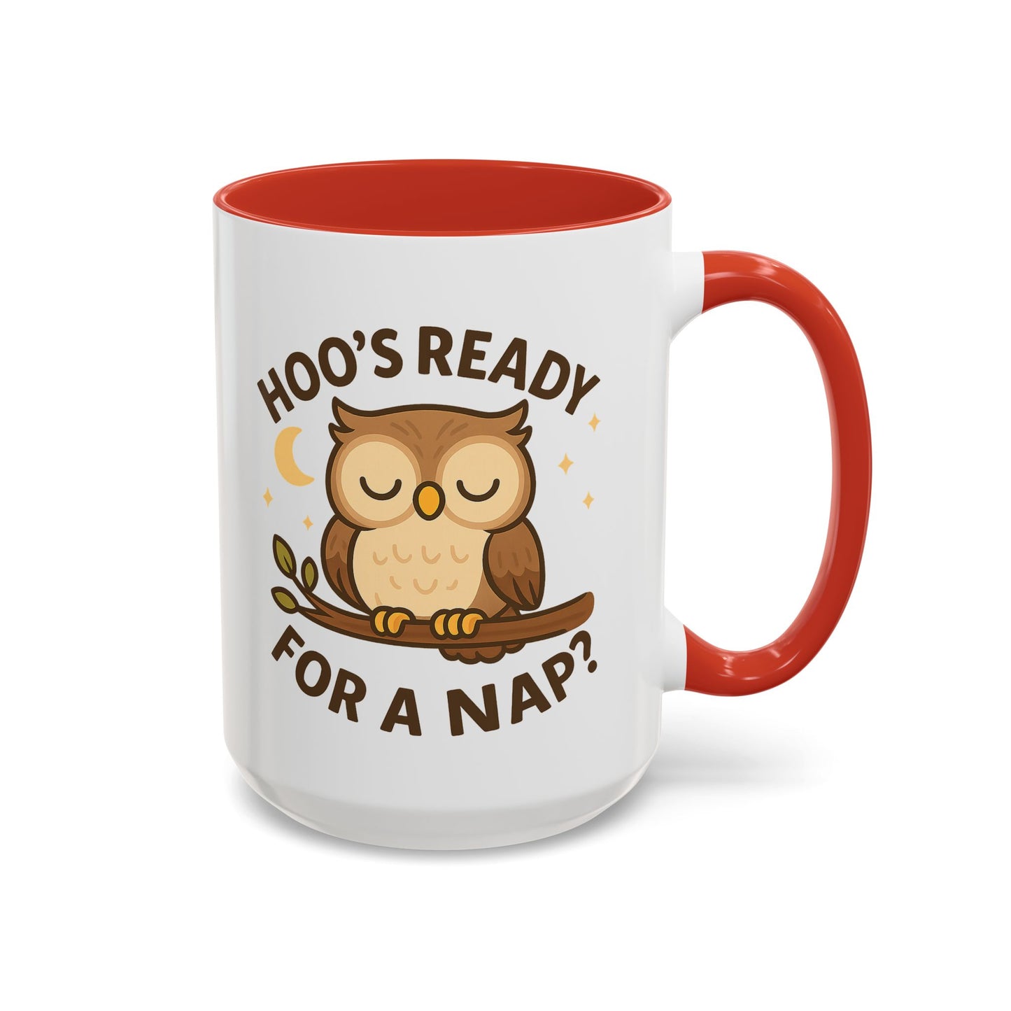 Hoo's Ready for a Nap? Ceramic Mug (11oz, 15oz)