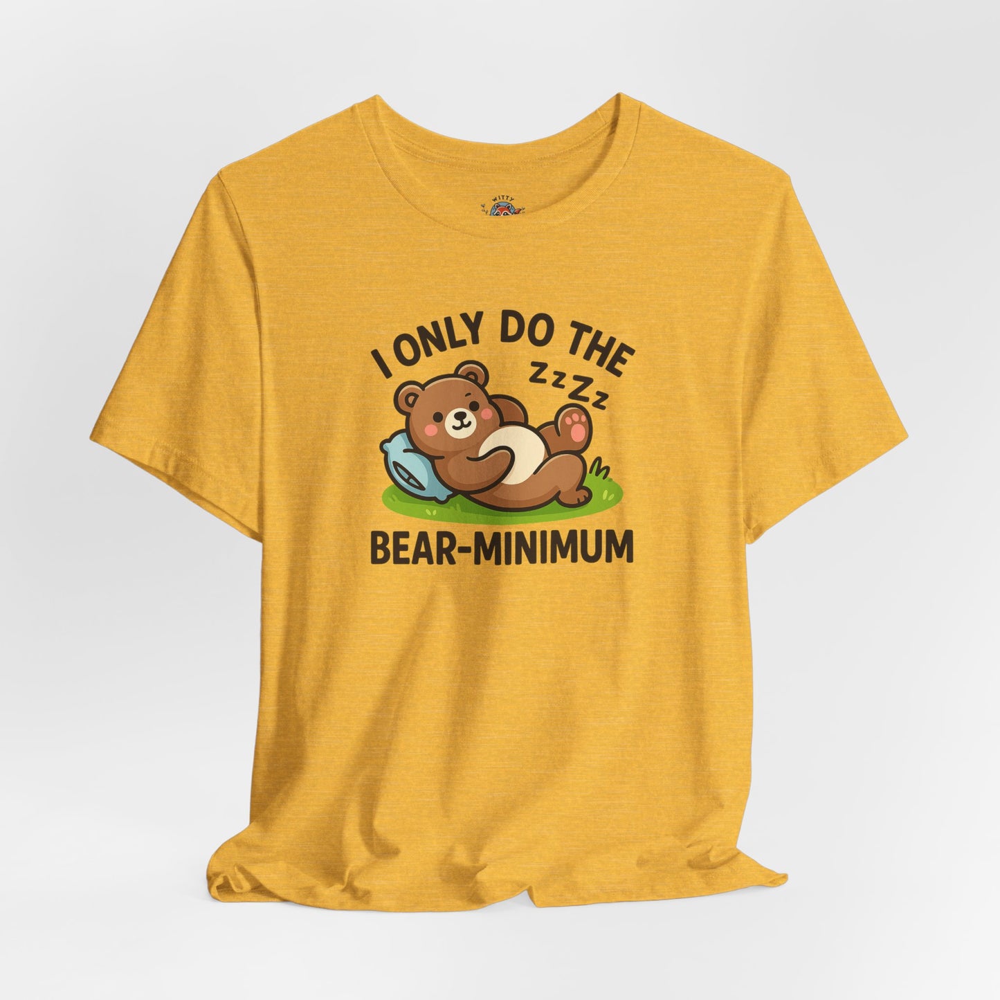 I Only Do The Bear-Minimum