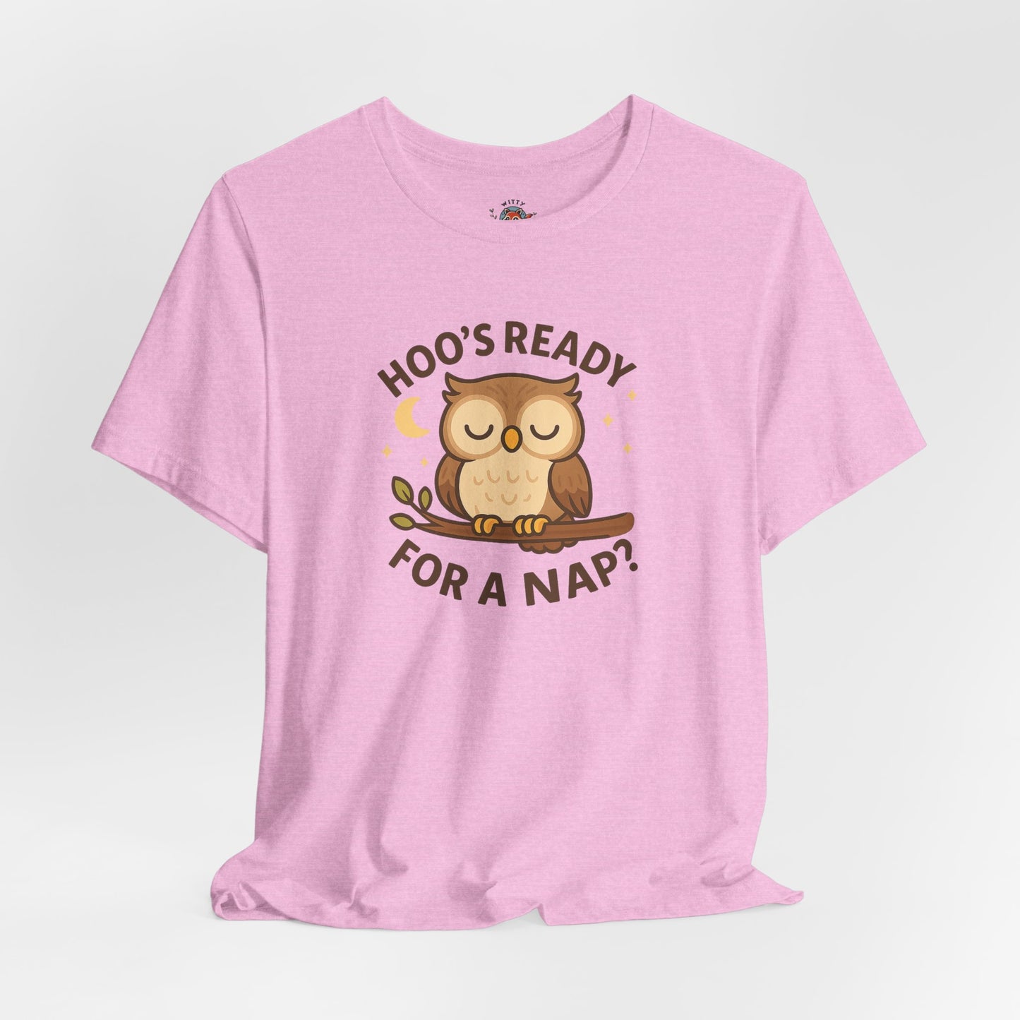 Hoo's Ready For A Nap Tee