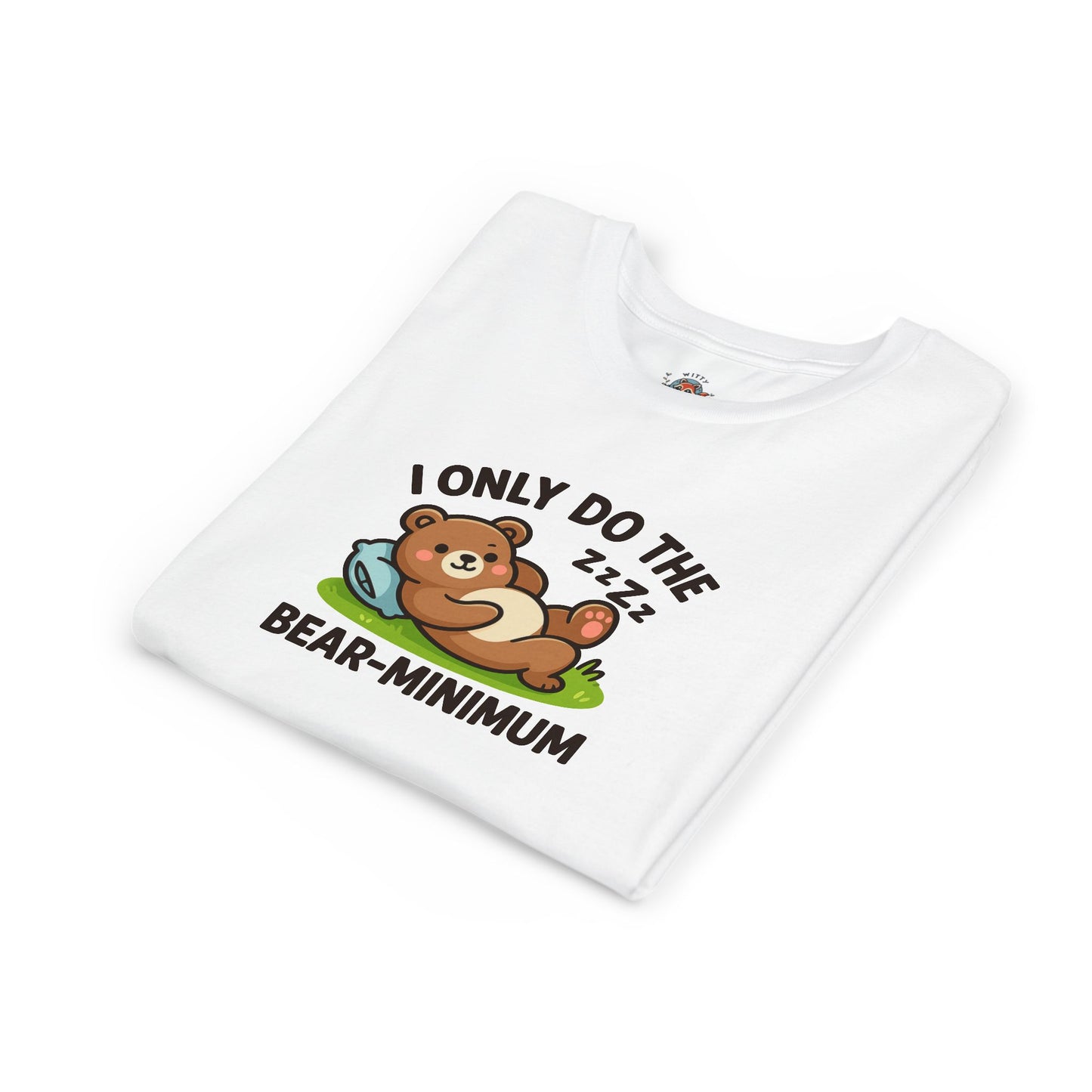 I Only Do The Bear-Minimum Youth Short Sleeve Tee