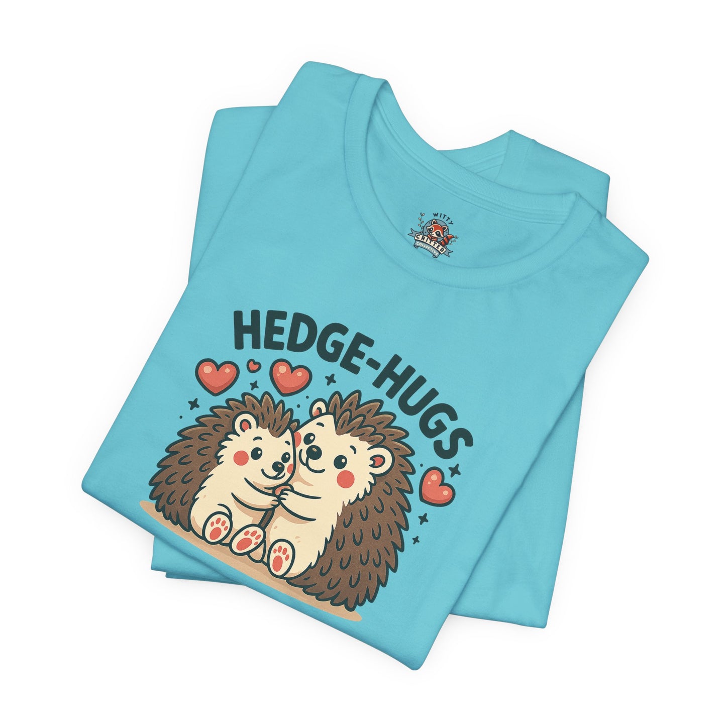 Hedge Hugs Unisex Tee
