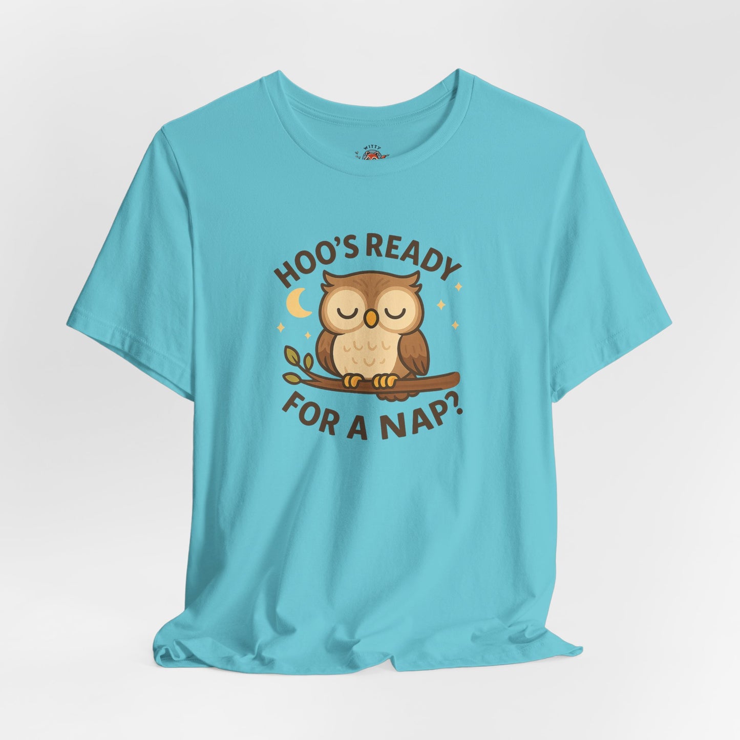 Hoo's Ready For A Nap Tee
