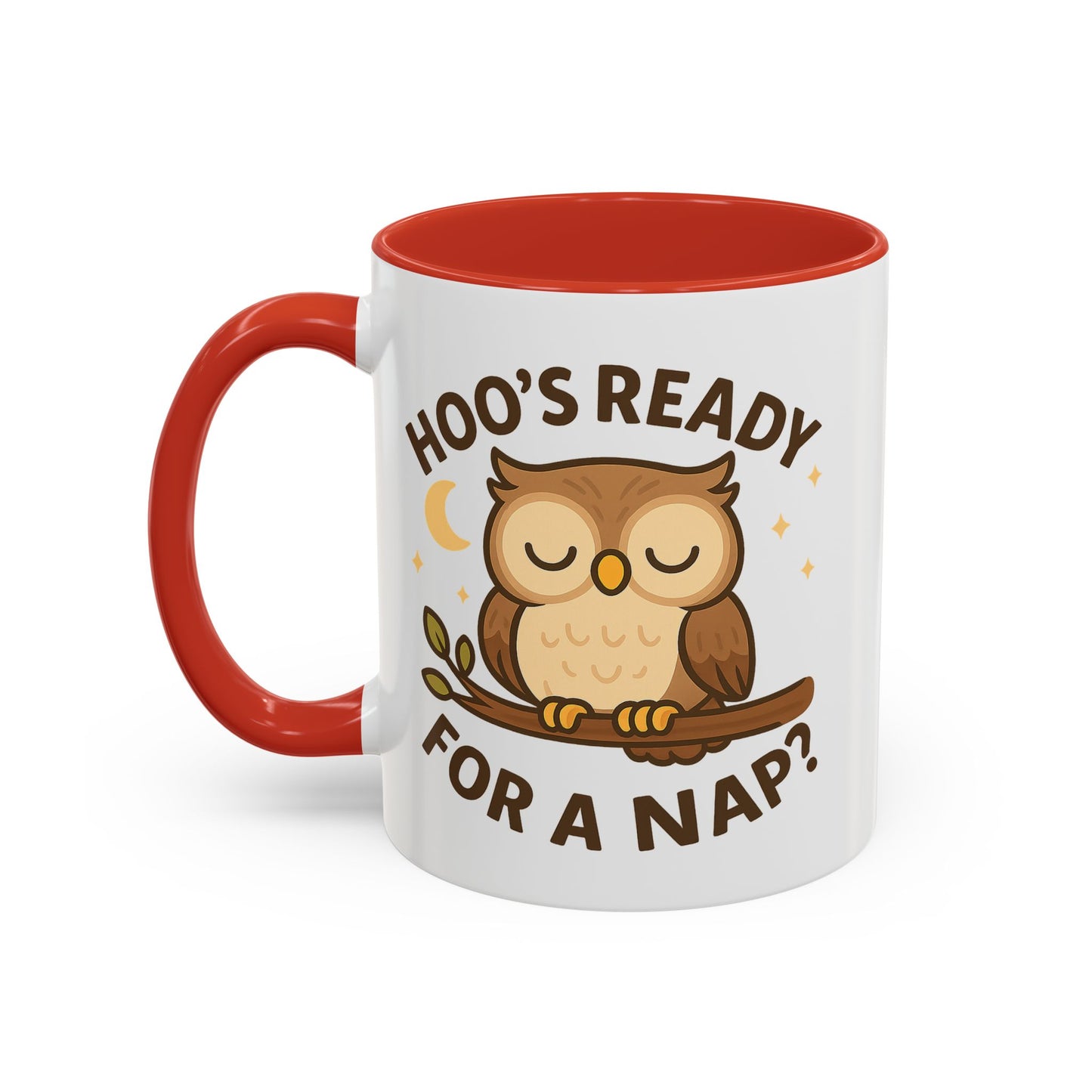 Hoo's Ready for a Nap? Ceramic Mug (11oz, 15oz)