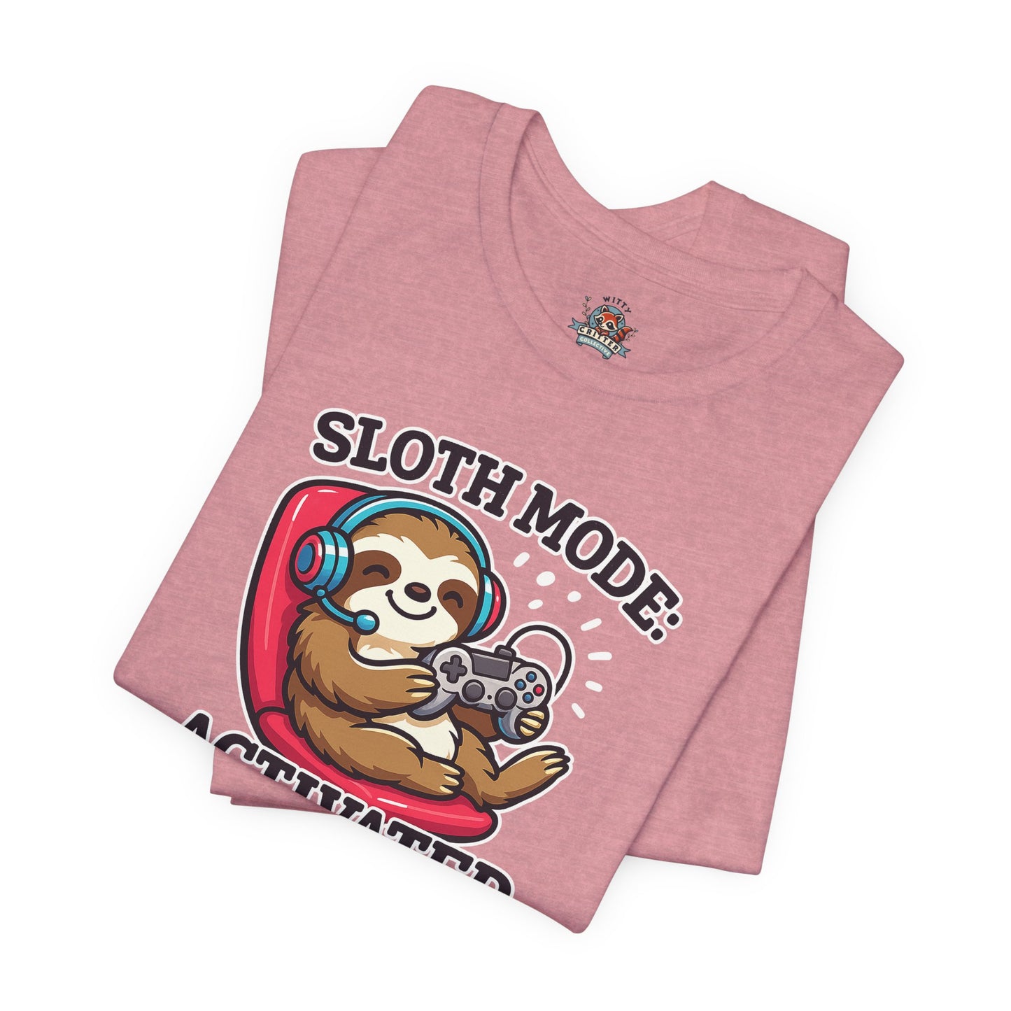 Sloth Mode Activated Tee
