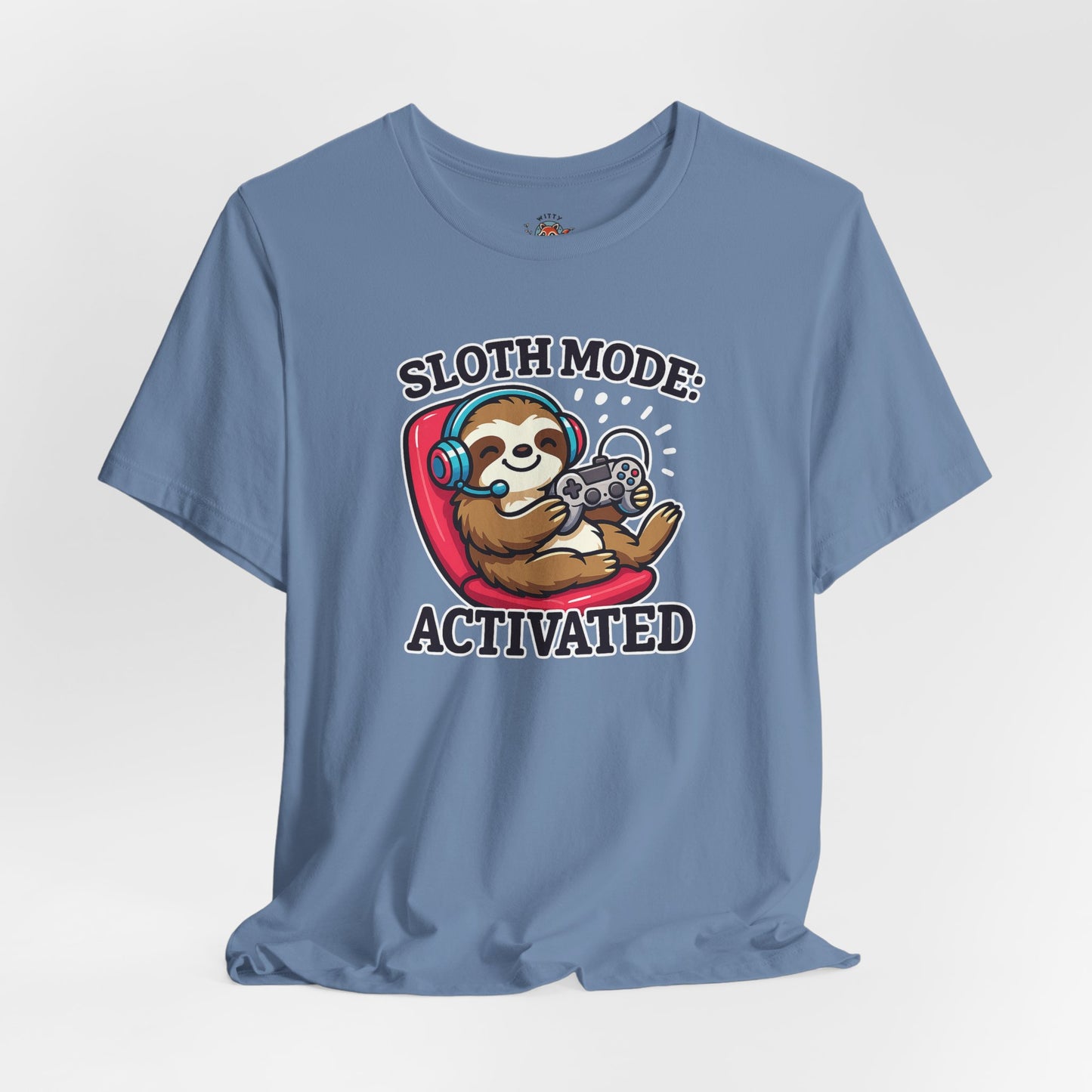 Sloth Mode Activated Tee