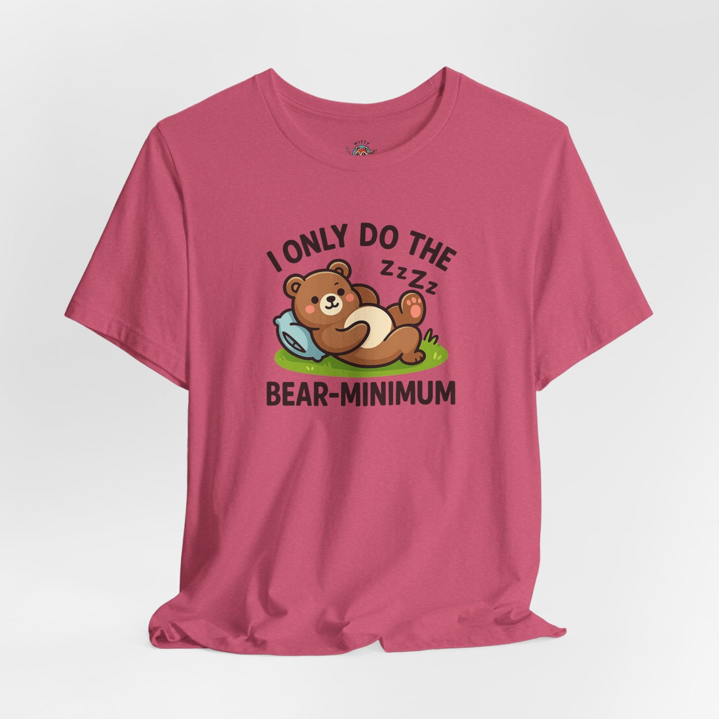 I Only Do The Bear-Minimum