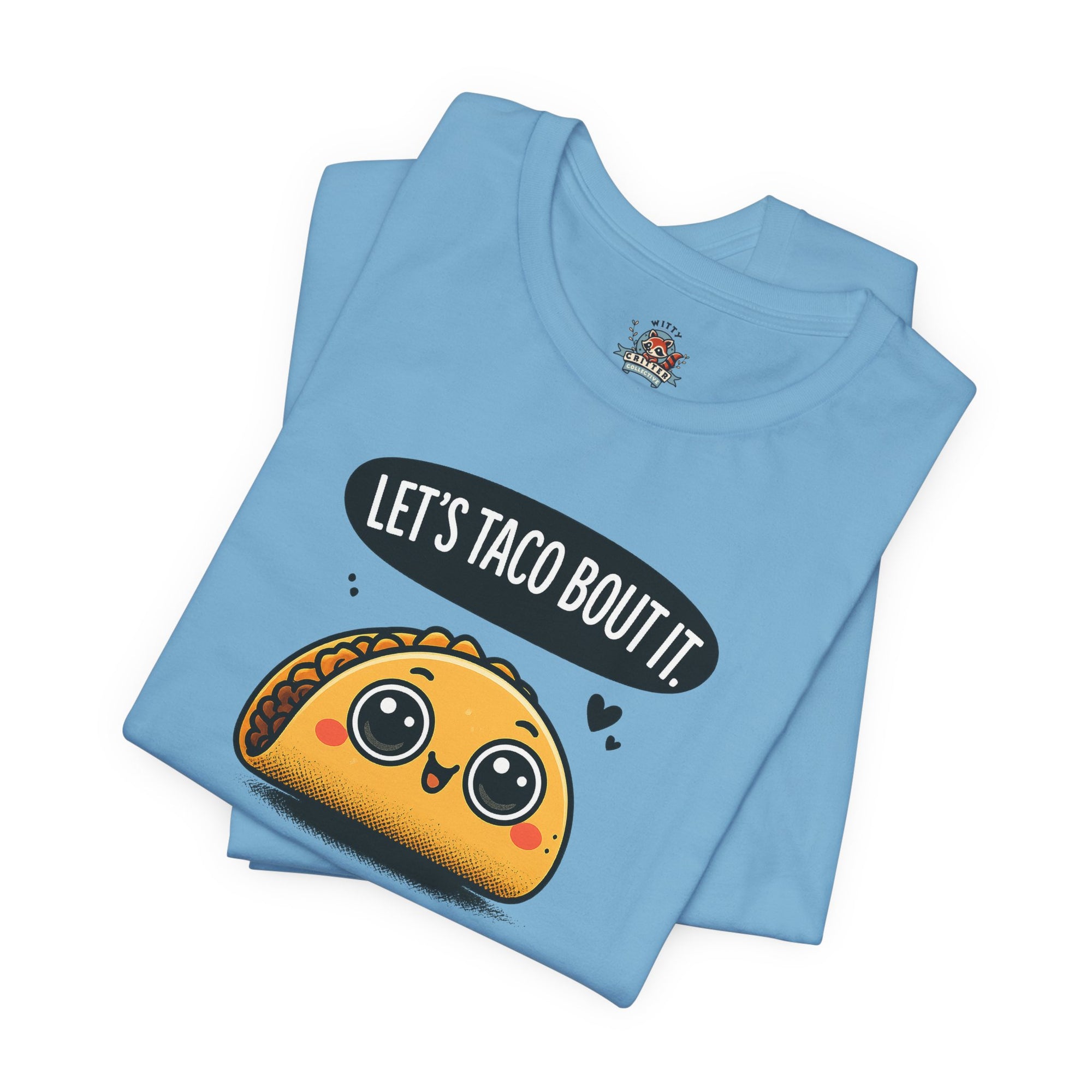 Let's Taco Bout It Tee