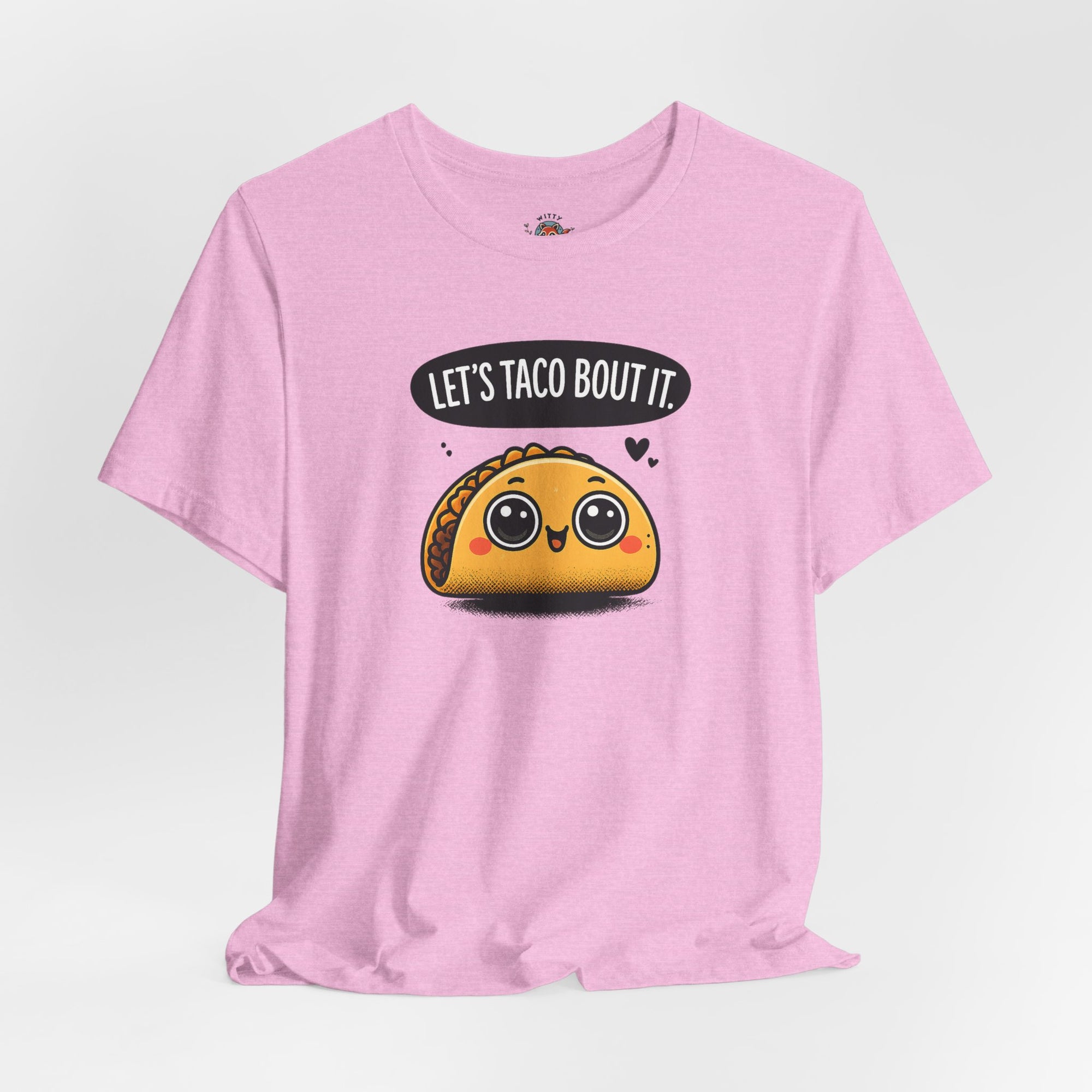 Let's Taco Bout It Tee