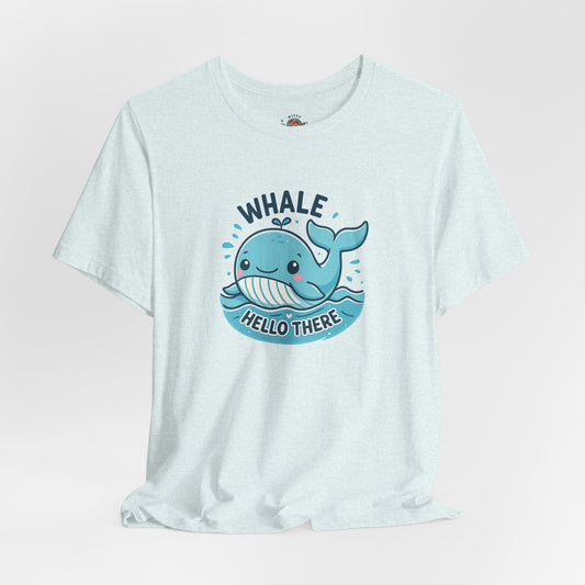 Whale Hello There Tee Shirt