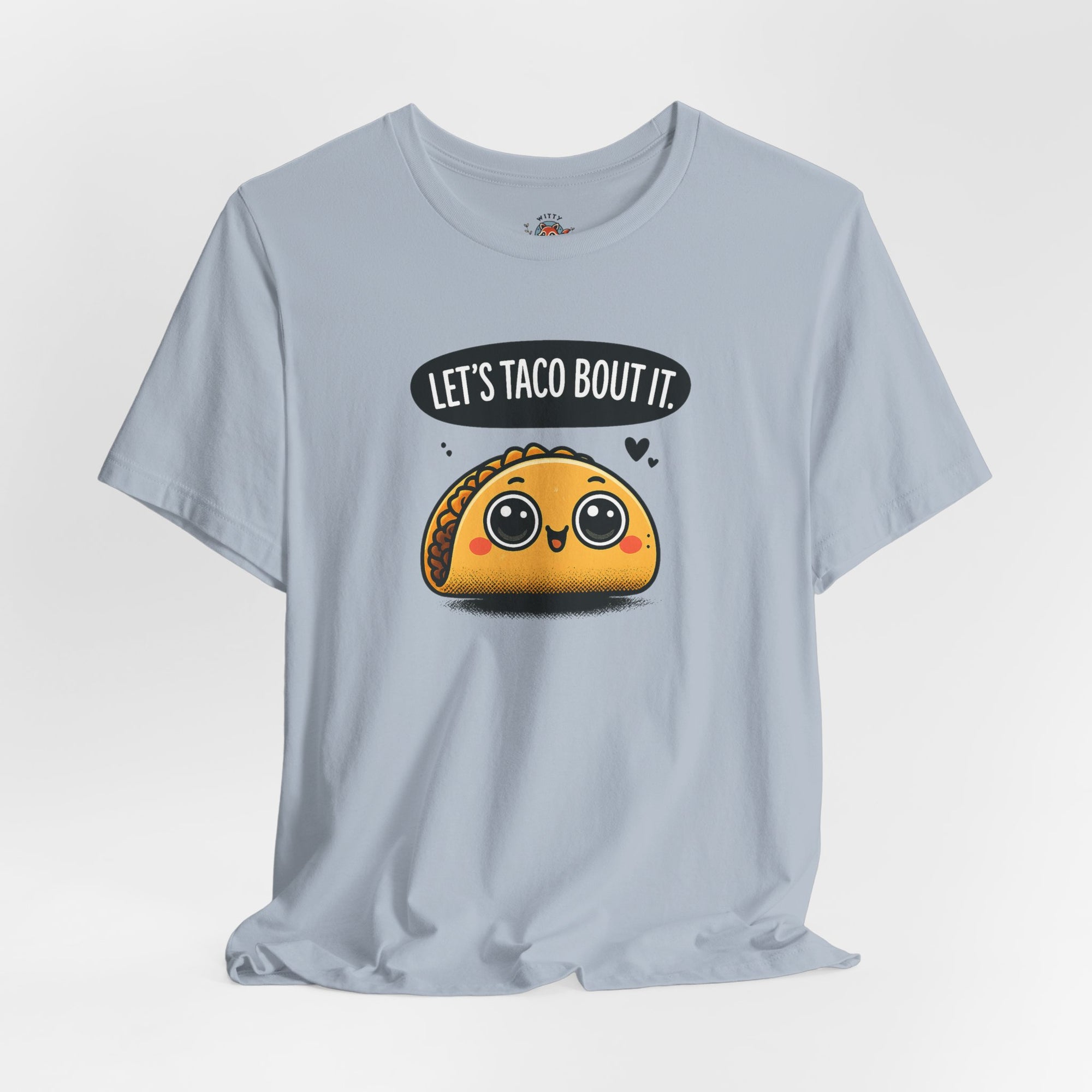 Let's Taco Bout It Tee