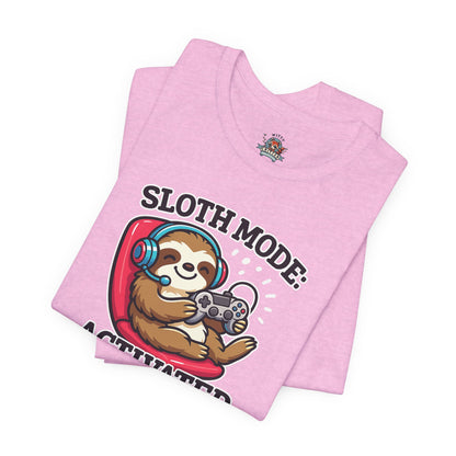 Sloth Mode Activated Tee
