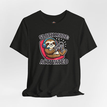 Sloth Mode Activated Tee