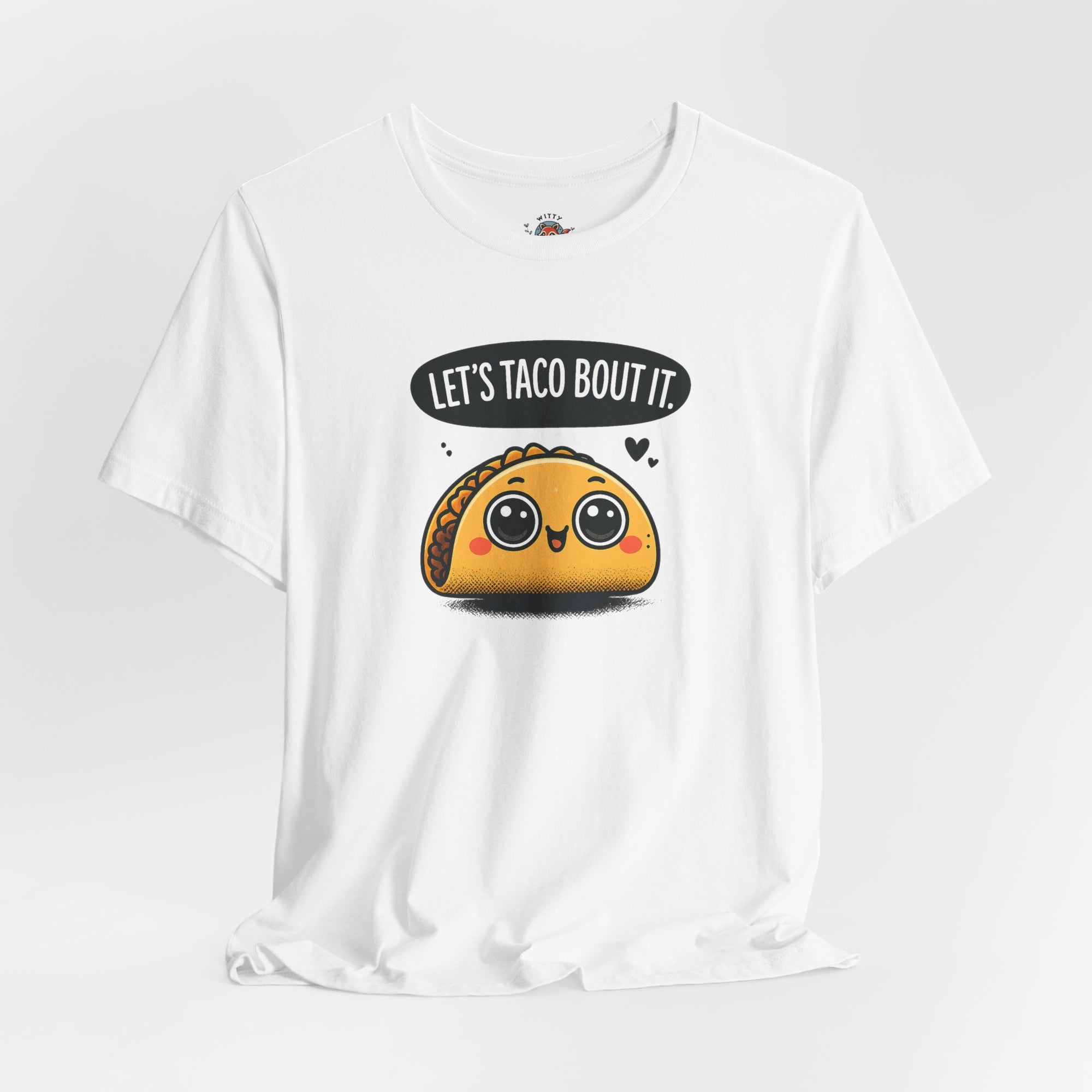Let's Taco Bout It Tee
